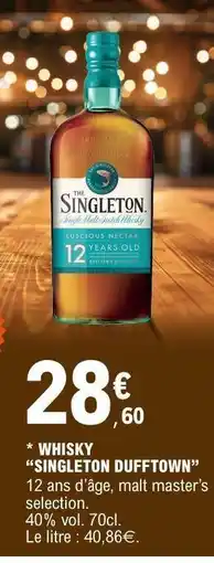 E.Leclerc WHISKY SINGLETON DUFFTOWN offre