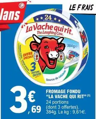 E.Leclerc FROMAGE FONDU “LA VACHE QUI RIT” offre