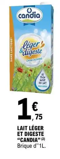 E.Leclerc Lait Léger et Digeste Candia offre
