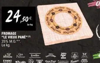 E.Leclerc FROMAGE 'LE VIEUX PANÉ' offre