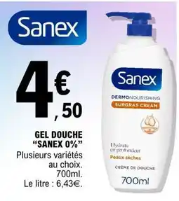 E.Leclerc Sanex Gel Douche Sanex 0% offre