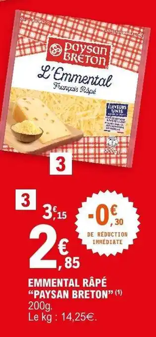 E.Leclerc EMMENTAL RÂPÉ PAYSAN BRETON offre