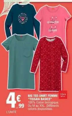 E.Leclerc BIG TEE-SHIRT FEMME 'TISSAIA BASICS' offre