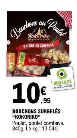 E.Leclerc BOUCHONS SURGELÉS “KOKORIKO” offre