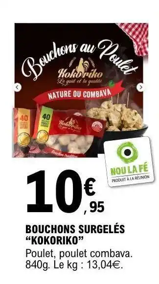 E.Leclerc BOUCHONS SURGELÉS “KOKORIKO” offre