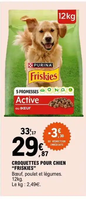 E.Leclerc CROQUETTES POUR CHIEN FRISKIES offre