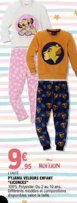 E.Leclerc PYJAMA VELOURS ENFANT “LICENCES” offre