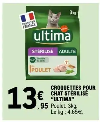E.Leclerc CROQUETTES POUR CHAT STERILISE ULTIMA offre