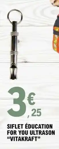 E.Leclerc SIFLET ÉDUCATION FOR YOU ULTRASON “VITAKRAFT” offre