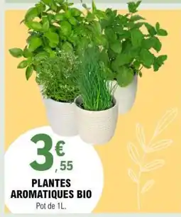 E.Leclerc PLANTES AROMATIQUES BIO offre