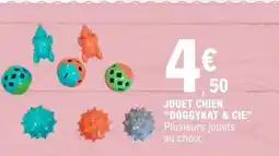 E.Leclerc JOUET CHIEN 'DOGGYKAT & CIE' offre