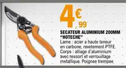E.Leclerc SECATEUR ALUMINIUM 200MM HOTECHE offre
