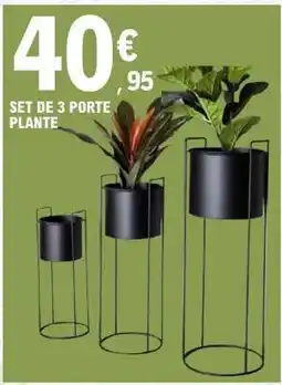 E.Leclerc SET DE 3 PORTE PLANTE offre