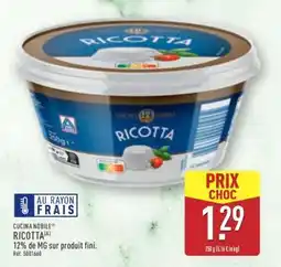 ALDI CUCINA NOBILE RICOTTA offre