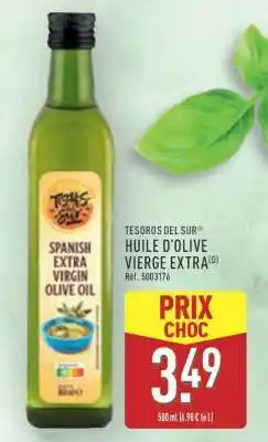 ALDI TESOROS DEL SUR HUILE D’OLIVE VIERGE EXTRA offre