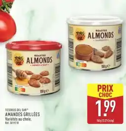 ALDI TESOROS DEL SUR AMANDES GRILLÉES offre