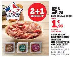 Super U Saucisson sec tranché nature ou noisettes ou comté offre