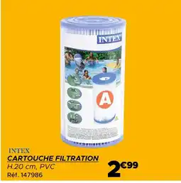 Gifi INTEX Cartouche filtration offre