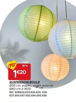 Gifi Suspension boule offre