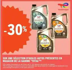 E.Leclerc L'Auto "TOTAL" Sur une sélection d'huiles autos présentes en magasin de la gamme offre