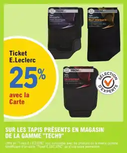 E.Leclerc L'Auto "TECH9" Sur les tapis présents en magasin de la gamme offre