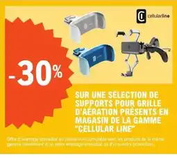 E.Leclerc L'Auto "CELLULAR LINE" Sur une sélection de supports pour grille d'aération présents en magasin de la gamme offre