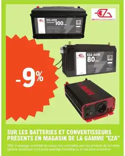 E.Leclerc L'Auto "EZA" Sur les batteries et convertisseurs présents en magasin de la gamme offre