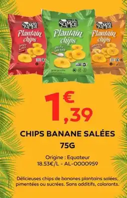 Cabesto SAMAI Chips banane salées offre