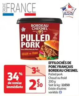 Auchan Supermarché Effilochés de porc français bordeau chesnel offre