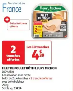 Auchan Supermarché Filet de poulet rôti fleury michon offre