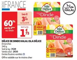 Auchan Supermarché Délice de dinde halal isla délice offre