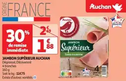 Auchan Supermarché Jambon supérieur auchan offre