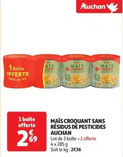 Auchan Supermarché Maïs croquant sans résidus de pesticides auchan offre