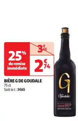 Auchan Supermarché Bière g de goudale offre