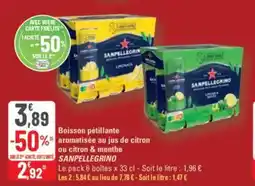 G20 Boisson pétillante aromatisée au jus de citron ou citron & menthe sanpellegrino offre