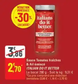 G20 Sauce tomates fraîches & ail émincé italian do it better offre
