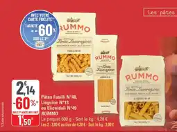 G20 Pâtes fusilli n°48 linguine n°13 ou elicoidali n°49 rummo offre