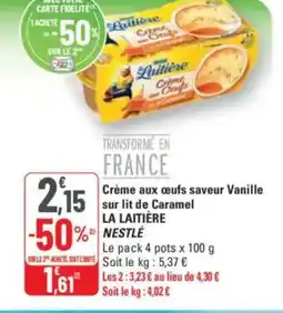 G20 Crème aux œufs saveur vanille sur lit de caramel la laitière nestle offre