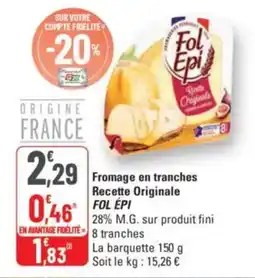 G20 Fromage en tranches recette originale fol épi offre