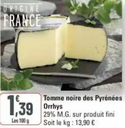 G20 Tomme noire des pyrénées orrhys offre