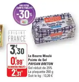 G20 Le beurre moulé pointe de sel paysan breton offre
