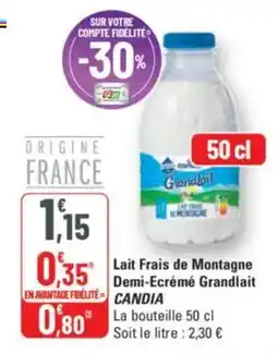 G20 Lait frais de montagne demi-ecrémé grandlait candia offre