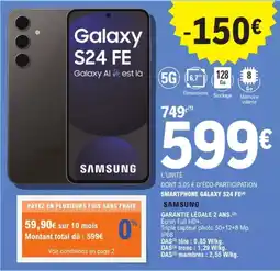 E.Leclerc Espace Culturel SAMSUNG Smartphone galaxy s24 fe offre