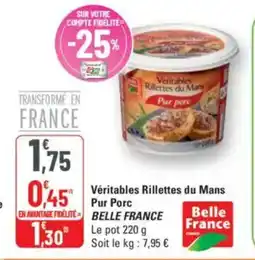 G20 Véritables rillettes du mans pur porc belle france offre