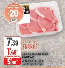 G20 Côte de porc première tradival offre