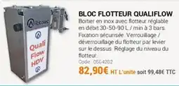 Agrial Bloc flotteur qualiflow offre