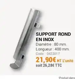 Agrial Support rond en inox offre