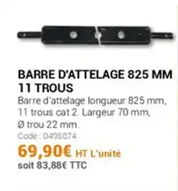 Agrial Barre d'attelage 825 mm 11 trous offre