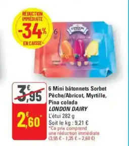 G20 6 mini bâtonnets sorbet pêche abricot myrtille pina colada london dairy offre