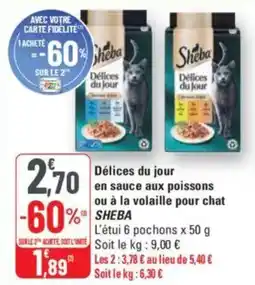 G20 Délices du jour en sauce aux poissons ou à la volaille pour chat sheba offre